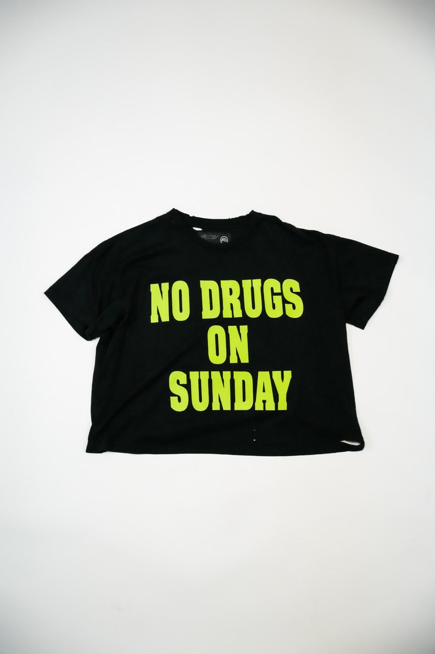 No drugs on Sunday